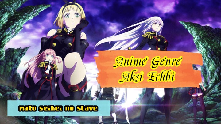 Penjelasan Mato Seihei no Slave untuk Pemula