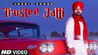 Trusted Jatti (Official Video) Jassi Sohal | Teji Sarao | Prince Saggu | Latest Punjabi Songs 2021