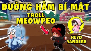 KEYD THỬ THÁCH 24H BIẾN THÀNH YANDERE TROLL MEOWPEO DƯỚI ĐƯỜNG HẦM BÍ MẬT TRONG MINI WORLD