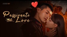 ⏩EP. 15  Passionate Love 2024