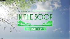 Behind In The Soop Seventeen Ep.3