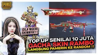 RELA TOP UP SENILAI 10 JUTA GACHA SKIN RAMBO TERBARU , CEWEK RANDOMNYA AUTO TERKEJUT - PUBG MOBILE