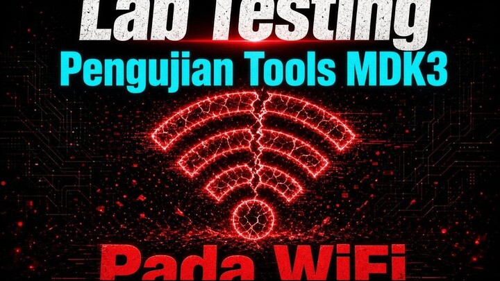 Cara Merusak WiFi Tetangga Dengan Tools MDK3