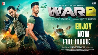 WAR 2 | Full Movie | Hrithik Roshan | NTR | Kiara Advani | Ayan Mukerji | T Movies Hub