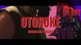 Creepy Nuts - Otonoke Versi Indonesia / Indonesian Version【気分Down】