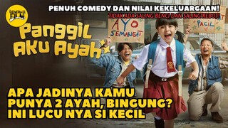 🎬 PANGGIL AKU AYAH (2025)‼️