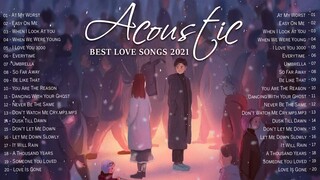 Best English Acoustic Love Songs 2021 💘 Ballad Guitar Acoustic Cover of Popular Songs Of All Time