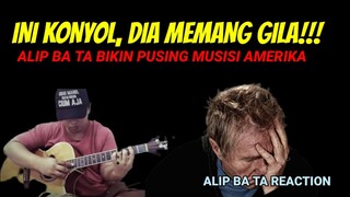 ALIP BA TA TERBARU || INI KONYOL ‼️ DIA MEMANG GILA ‼️ || ALIP BA TA REACTION