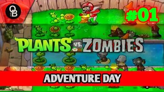 NOSTALGIA BERSAMA PARA ZOMBIE DULU | Plants vs Zombies - Adventure Day