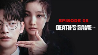 EP08 END - Death's Game