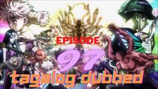 Hunter X Hunter episode 97 Tagalog Dubbed