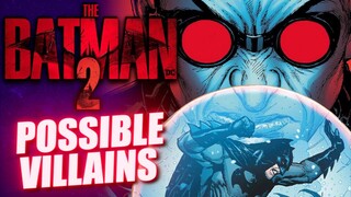 5 Villains I WANT In The Batman 2