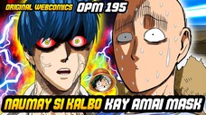 Gagawin Daw Super Hero si KALBO ni AMAI MASK | OPM Chapter 195