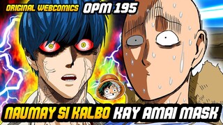 Gagawin Daw Super Hero si KALBO ni AMAI MASK | OPM Chapter 195