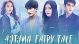 Autumn fairy tale chinese best sale full movie eng sub