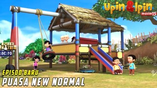 Puasa New Normal | FULL Episode Baru Upin & Ipin Musim 15 | Upin Ipin Terbaru 2022