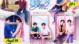 🇹🇭[BL] OUR SKYY2 MY SCHOOL PRESIDENT EP 1 ENG SUB