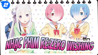 Nhạc Phim Re:Zero Wishing_2