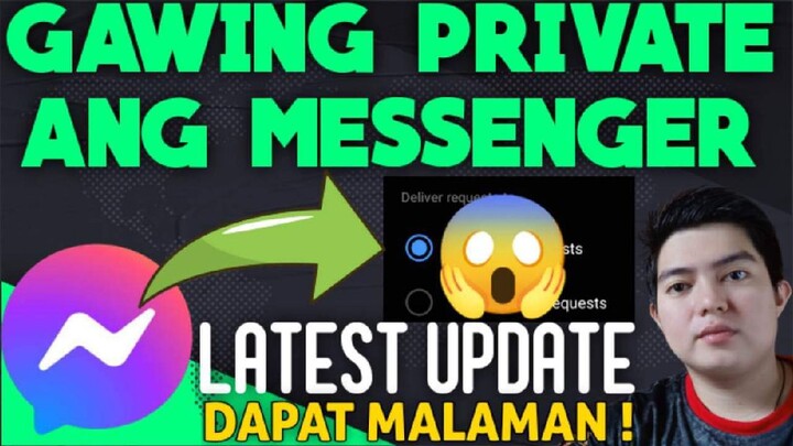 PAANO GAWING PRIVATE ANG MESSENGER MO ! 100% LEGIT !