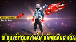 Cách Săn Nắm Đấm Băng Hỏa Quyền SIÊU RẺ || Test Vòng Quay Băng Hỏa || Free Fire