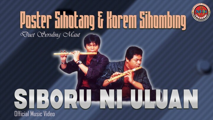 Posther Sihotang Ft. Korem Sihombing - Siboru Ni Uluan - ( Official Music Video )