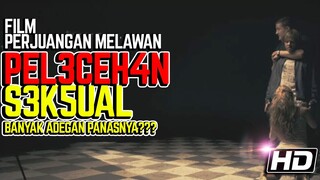 8 Film tentang Perjuangan Melawan P3l3ceh4n S3k5u4l