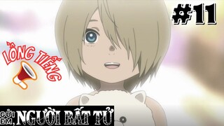 [🔊LỒNG TIẾNG - TẬP 11] Gửi Em, Người Bất Tử | To Your Eternity