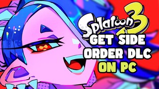 Get Splatoon 3 Side Order DLC (XCI) & Install on PC using Yuzu Switch Emulator