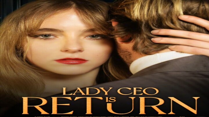 Lady CEO is Return