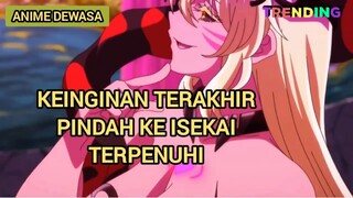 Memang Sengaja Ingin ke Isekai, Kalian Bakal Tegang