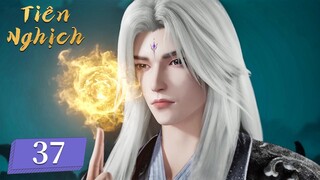 [VIETSUB] Tiên Nghịch - Tập 37 | Hoạt Hình 3D Trung Quốc