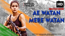 Ae Watan Mere Watan (2024) الترجمة العربية