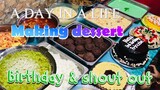 NEGOSYO TIPS | MAKING DESSERT | A DAY IN A LIFE | SHOUT OUT