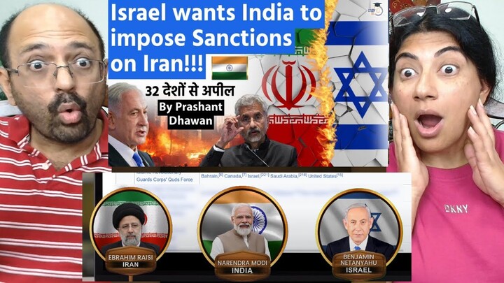 lsraeI wants India to lmpose Sanctions on lran | 32 Countries asked to take action