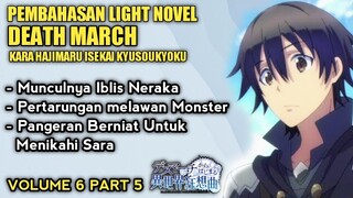 MUNCULNYA IBLIS NERAKA - LN DEATH MARCH VOLUME 6 PART 5