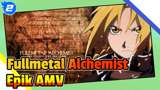 [Fullmetal Alchemist Epic AMV] A Life-Time FA Fan!_2