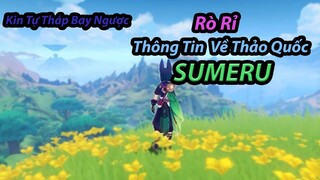 [Nóng!!] Rò Rỉ Một Số Thông Tin Ban Đầu Về Thảo Quốc SUMERU!! | Genshin Impact.