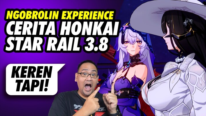 Ngobrolin Cerita Honkai Star Rail 3.8
