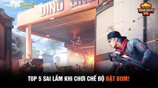 Free Fire | Top 5 Sai Lầm Thường Mắc Phải Khi Chơi Chế Độ Đặt Bom!