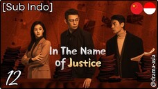 [Sub Indo] In The Name of Justice – Eps. 12 (2025)