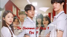 The Chairman of Class 9 Eps 11  Sub Indo