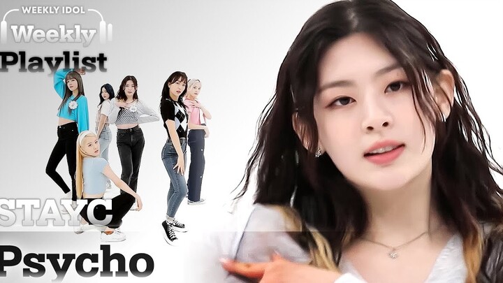 【STAYC】210908 Weekly Idol cover dance of 'Psycho'