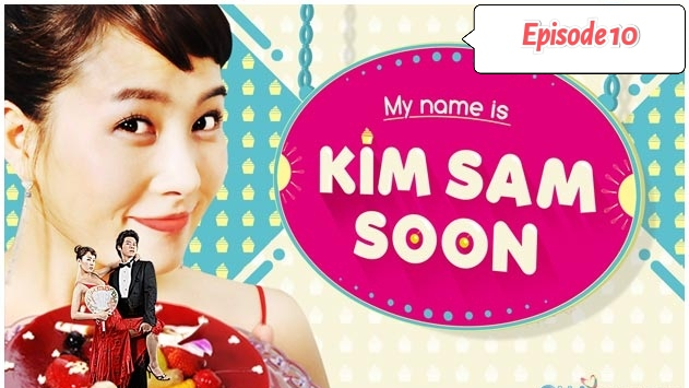 My Name is Kim Sam Soon (2005) Episode 10 Tagalog Dubbed