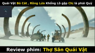 REVIEW PHIM : Thợ săn quái vật (p2) #rvphimquaivat
