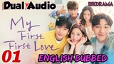 My First First Love Episode- 1 (English Dubbed) Eng-Sub #PJKdrama #2023