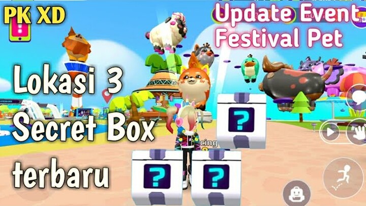 Menunjukan lokasi semua Secret Box di PK XD Update Festival Pet Versi 0.41.0.493