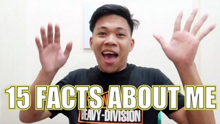 15 FACTS ABOUT ME!