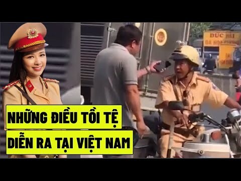Những Điều Tồi Tệ Diễn Ra Tại Việt Nam