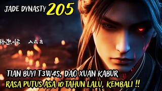ADA PERTEMUAN PASTI ADA PERPISAHAN - JADE DYNASTY CHAPTER 205