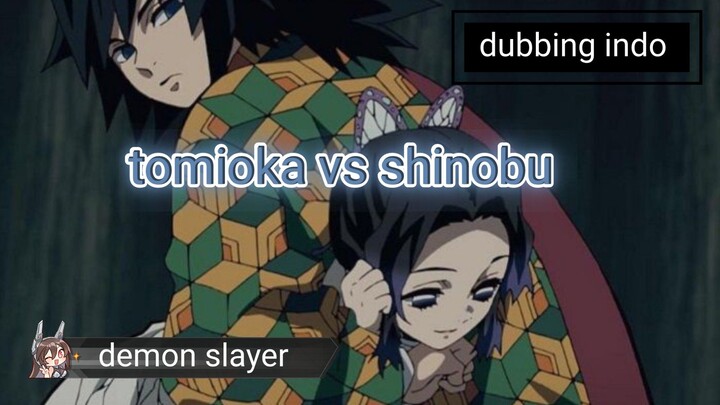 (DUBBING INDO) SHINOBU VS TOMIOKA DEMON SLAYER